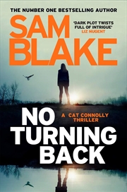 Buy No Turning Back: The new thriller from the #1 bestselling author (The Cathy Connolly Series)