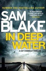 Buy In Deep Water: The exciting new thriller from the #1 bestselling author (The Cathy Connolly Series)