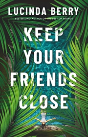 Buy Keep Your Friends Close