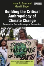 Buy Building the Critical Anthropology of Climate Change