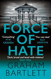 Buy Force of Hate: From the top ten bestselling author (Jo Howe)