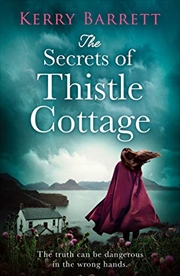 Buy The Secrets of Thistle Cottage: A gripping and emotional historical novel for 2021