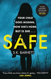 Buy Safe: A missing girl comes home. But is it really her?