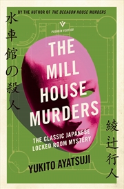 Buy The Mill House Murders: The Classic Japanese Locked Room Mystery (Pushkin Vertigo)