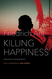 Buy Killing Happiness (The German List)