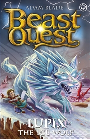 Buy Beast Quest: Lupix the Ice Wolf: Series 31 Book 1