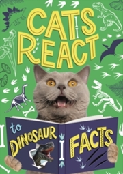 Buy Cats React To Dinosaur Facts