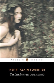 Buy The Lost Estate (Le Grand Meaulnes) (Penguin Classics)