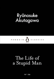 Buy The Life of a Stupid Man