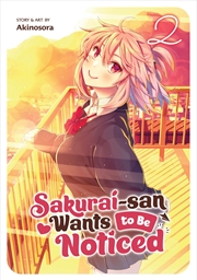 Buy Sakurai-san Wants to Be Noticed Vol. 2