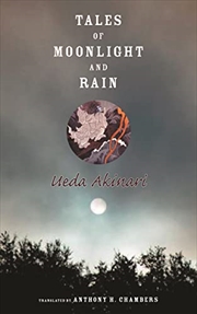 Buy Tales of Moonlight and Rain (Translations from the Asian Classics (Paperback))