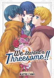 Buy We Started a Threesome!! Vol. 3