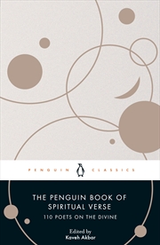 Buy The Penguin Book of Spiritual Verse: 110 Poets on the Divine (Penguin Classics)