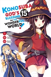 Buy Konosuba: God's Blessing on This Wonderful World!, Vol. 15 (manga) (Konosuba (manga), 15)