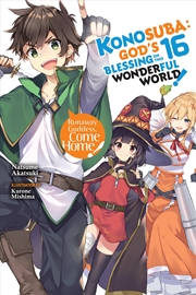 Buy Konosuba: God's Blessing on This Wonderful World!, Vol. 16 (light novel) (Konosuba (light novel), 16