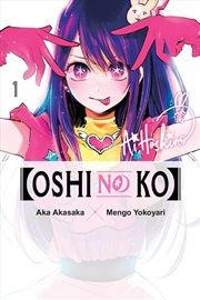 Buy [Oshi No Ko], Vol. 1 (Volume 1) ([Oshi No Ko], 1)