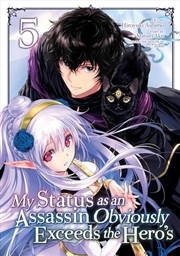 Buy My Status as an Assassin Obviously Exceeds the Hero's (Manga) Vol. 5