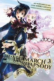 Buy Death March to the Parallel World Rhapsody, Vol. 3 (manga) (Death March to the Parallel World Rhapso