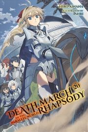 Buy Death March to the Parallel World Rhapsody, Vol. 20 (light novel) (Death March to the Parallel World