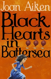 Buy BLACK HEARTS IN BATTERSEA (The Wolves Of Willoughby Chase Sequence)