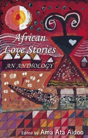 Buy African Love Stories: An Anthology