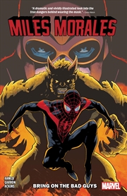 Buy MILES MORALES VOL. 2: BRING ON THE BAD GUYS (MILES MORALES: SPIDER-MAN)