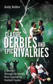 Buy Classic Derbies and Epic Rivalries 