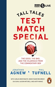 Buy Test Match Special: Tall Tales – The Good The Bad and The Hilarious from the Commentary Box