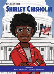 Buy It's Her Story - Shirley Chisholm - A Graphic Novel