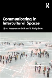 Buy Communicating in Intercultural Spaces