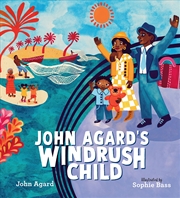 Buy John Agard's Windrush Child