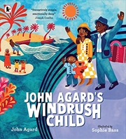 Buy John Agard's Windrush Child