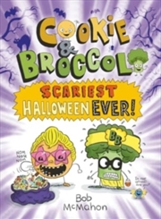 Buy Cookie & Broccoli: Scariest Halloween Ever! : 4