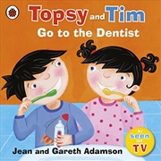 Buy Topsy And Tim Go To The Dentist