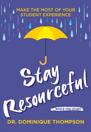 Buy Stay Resourceful While You Study: Build Resilience and Make the Most of Your Student Experience (Stu