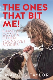 Buy The Ones That Bit Me!: Camels, cows and other young-vet stories