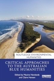 Buy Critical Approaches to the Australian Blue Humanities