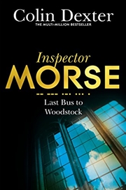 Buy Last Bus to Woodstock (Inspector Morse Series Book 1)