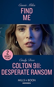 Buy Find Me / Colton 911: Desperate Ransom: Find Me / Colton 911: Desperate Ransom (Colton 911: Chicago)