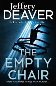 Buy The Empty Chair: Lincoln Rhyme Book 3 (Lincoln Rhyme Thrillers)