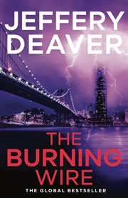 Buy The Burning Wire Paperback By Jeffery Deaver General Fiction