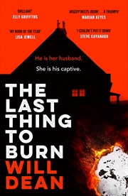 Buy The Last Thing to Burn: Longlisted for the CWA Gold Dagger and shortlisted for the Theakstons Crime