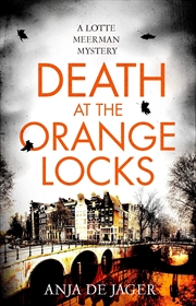 Buy Death at the Orange Locks (Lotte Meerman)