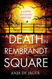 Buy A Death in Rembrandt Square (Lotte Meerman)