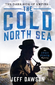 Buy The Cold North Sea: 2 (An Ingo Finch Mystery)