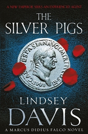 Buy The Silver Pigs (Marcus Didius Falco Mysteries)