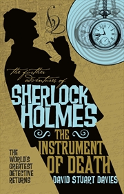 Buy The Further Adventures of Sherlock Holmes - The Instrument of Death