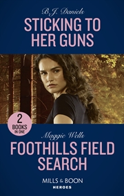 Buy Sticking To Her Guns / Foothills Field Search: Sticking to Her Guns (A Colt Brothers Investigation)