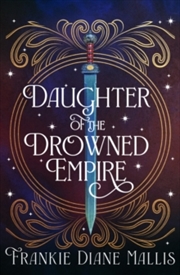 Buy Daughter Of The Drowned Empire