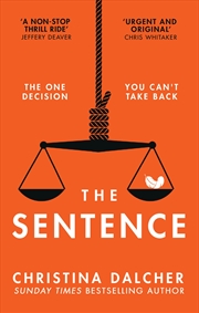 Buy The Sentence: The gripping, provocative legal crime thriller for 2024 from the author of VOX